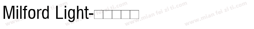 Milford Light字体转换